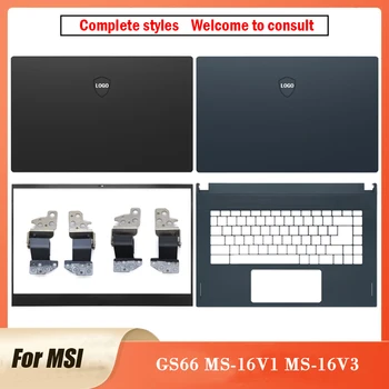 Новый Оригинал Для ноутбука MSI GS66 MS-16V1 Серии MS-16V3 ЖК-Задняя Крышка Передняя Рамка Петли Подставка Для Рук Рамка Topcase Shell MSI GS66